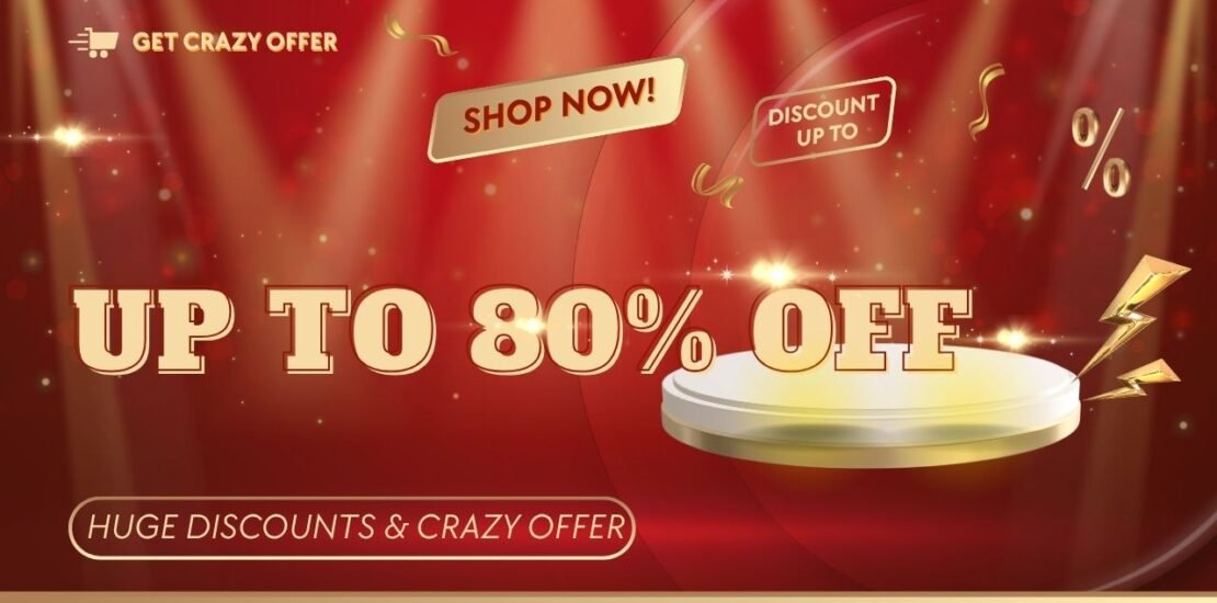 Huge Discounts