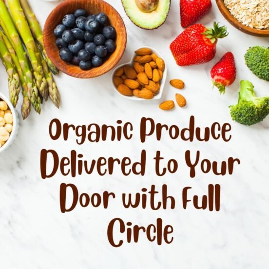 Organic Produce Delivered to Your Door with Full Circle